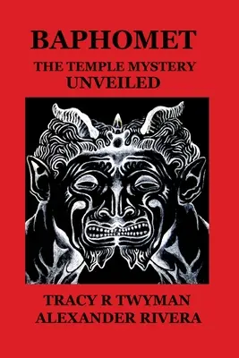 Baphomet: Das Tempelgeheimnis gelüftet - Baphomet: The Temple Mystery Unveiled