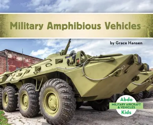Amphibische Militärfahrzeuge - Military Amphibious Vehicles