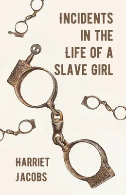 Vorfälle im Leben eines Sklavenmädchens - Incidents in the Life of a Slave Girl