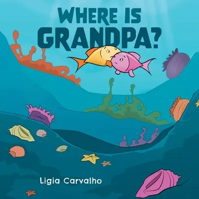Wo ist Großvater? - Where is Grandpa?