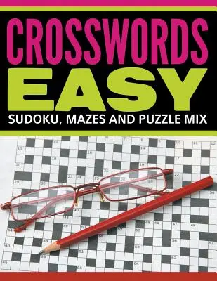 Kreuzworträtsel Leicht: Sudoku, Mazes und Puzzle Mix - Crosswords Easy: Sudoku, Mazes And Puzzle Mix