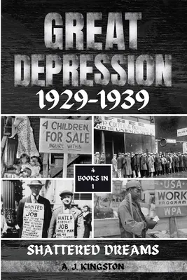 Weltwirtschaftskrise 1929-1939: Zerbrochene Träume - Great Depression 1929-1939: Shattered Dreams