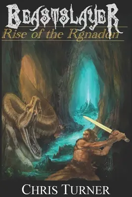 Die Bestienjäger: Der Aufstieg der Rgnadon - Beastslayer: Rise of the Rgnadon