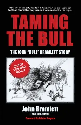 Den Stier zähmen: Die Geschichte von John Bull“ Bramlett“ - Taming the Bull: The John Bull