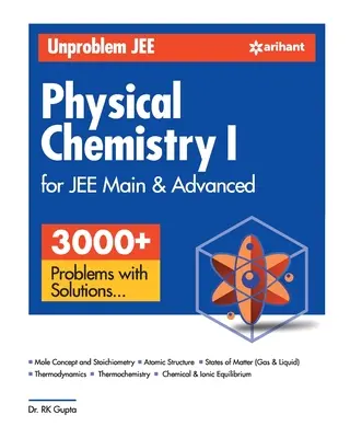 Unproblem JEE Physikalische Chemie 1 JEE Mains & Advanced - Unproblem JEE Physical Chemistry 1 JEE Mains & Advanced