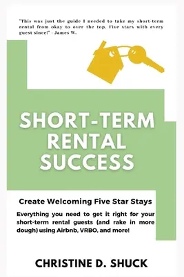 Erfolg bei Kurzzeitmieten: Willkommene Fünf-Sterne-Aufenthalte schaffen - Short-Term Rental Success: Create Welcoming Five-Star Stays