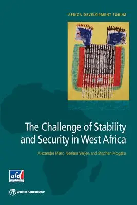 Die Herausforderung von Stabilität und Sicherheit in Westafrika - The Challenge of Stability and Security in West Africa