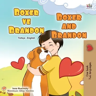 Boxer und Brandon (Türkisch Englisch Zweisprachiges Kinderbuch) - Boxer and Brandon (Turkish English Bilingual Children's Book)