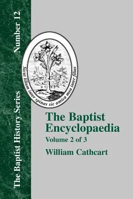 Die Baptisten-Enzyklopädie - Bd. 2 - The Baptist Encyclopedia - Vol. 2