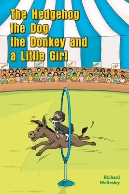 Der Igel, der Hund, der Esel und ein kleines Mädchen - The Hedgehog, The Dog, The Donkey and A Little Girl