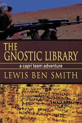 Die gnostische Bibliothek: Ein Abenteuer des Capri-Teams - The Gnostic Library: A Capri Team Adventure
