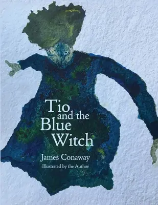 Tio und die blaue Hexe - Tio and the Blue Witch