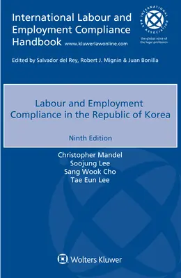 Einhaltung von Arbeits- und Beschäftigungsvorschriften in der Republik Korea - Labour and Employment Compliance in the Republic of Korea