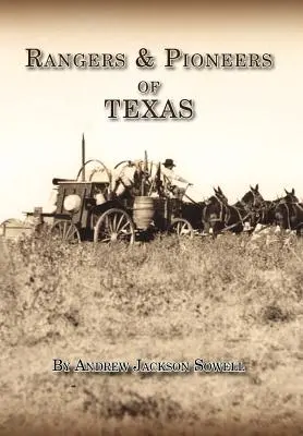 Ranger und Pioniere von Texas - Rangers and Pioneers of Texas