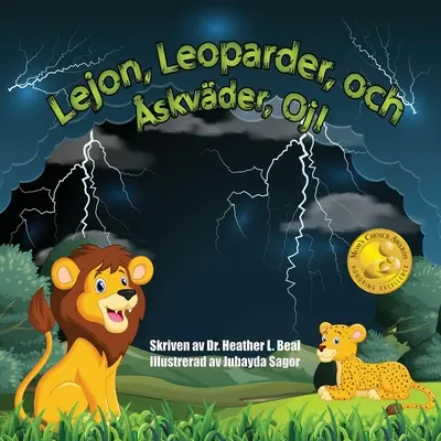 Lejon, Leoparder, och skvder, Oj! (Schwedische Ausgabe): En bok om skvdersskerhet fr barn - Lejon, Leoparder, och skvder, Oj! (Swedish Edition): En bok om skvdersskerhet fr barn