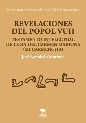 Enthüllungen des Popol Vuh - Revelaciones del Popol Vuh