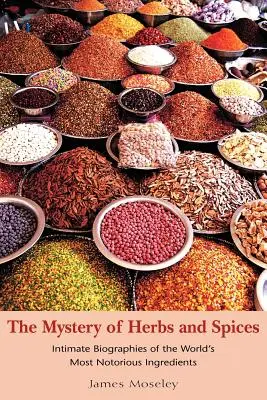 Das Mysterium der Kräuter und Gewürze - The Mystery of Herbs and Spices
