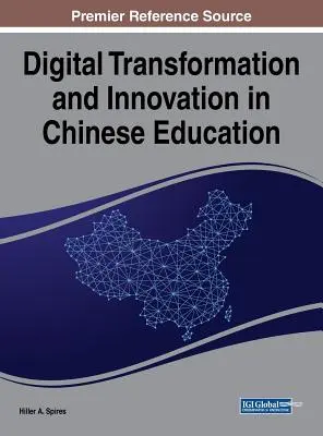 Digitale Transformation und Innovation im chinesischen Bildungswesen - Digital Transformation and Innovation in Chinese Education