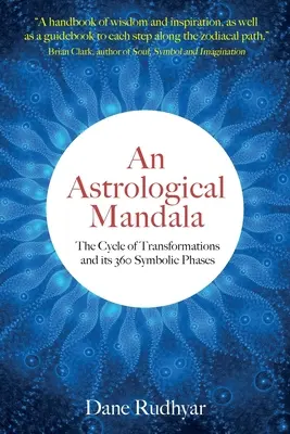 Ein astrologisches Mandala: Der Zyklus der Transformationen und seine 360 symbolischen Phasen - An Astrological Mandala: The Cycle of Transformations and its 360 Symbolic Phases