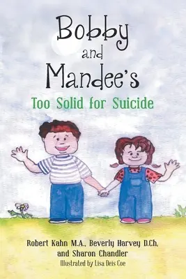 Bobby und Mandee's Zu solide für Selbstmord - Bobby and Mandee's Too Solid for Suicide