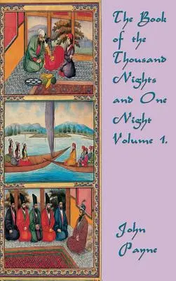 Das Buch von Tausendundeiner Nacht Band 1 - The Book of the Thousand Nights and One Night Volume 1