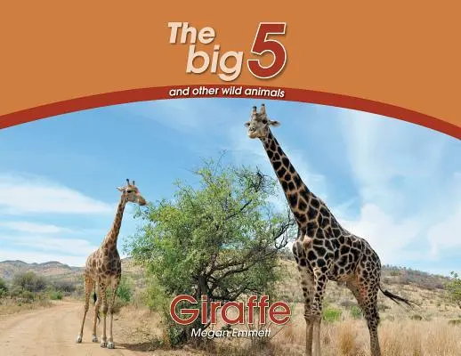 Giraffe: Die Big 5 und andere wilde Tiere - Giraffe: The Big 5 and other wild animals