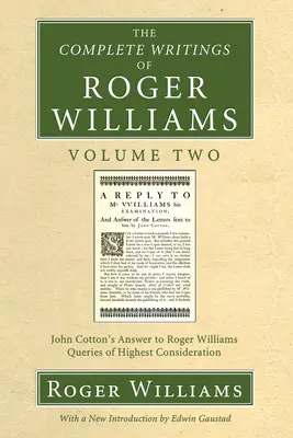 Die vollständigen Schriften von Roger Williams, Band 2 - The Complete Writings of Roger Williams, Volume 2