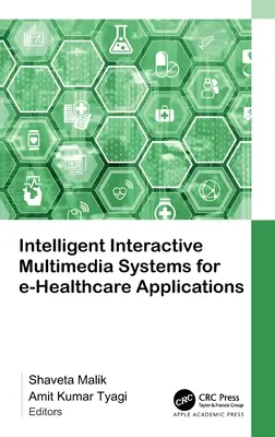 Intelligente interaktive Multimediasysteme für Anwendungen der elektronischen Gesundheitsfürsorge - Intelligent Interactive Multimedia Systems for e-Healthcare Applications