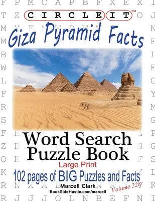 Circle It, Gizeh Pyramide Fakten, Wortsuche, Puzzle Buch - Circle It, Giza Pyramid Facts, Word Search, Puzzle Book