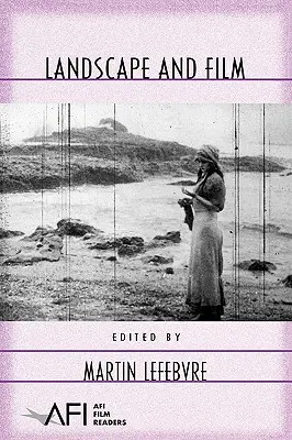 Landschaft und Film - Landscape and Film