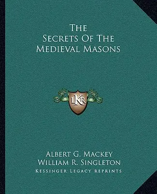 Die Geheimnisse der mittelalterlichen Freimaurer - The Secrets Of The Medieval Masons