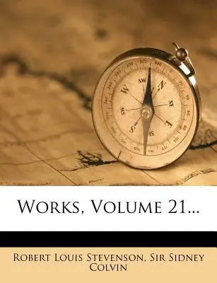 Werke, Band 21... - Works, Volume 21...