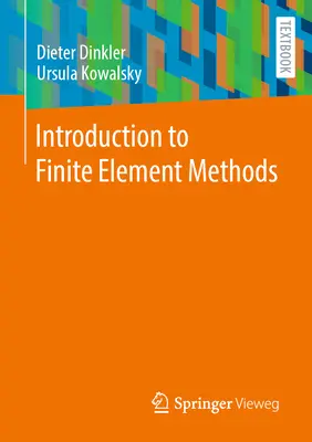 Einführung in die Finite-Elemente-Methode - Introduction to Finite Element Methods