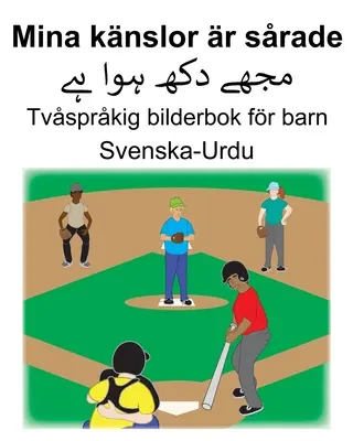 Schwedisch-Urdu Mina knslor r srade Tvsprkig bilderbok fr barn - Svenska-Urdu Mina knslor r srade Tvsprkig bilderbok fr barn