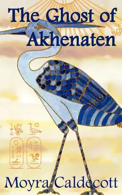 Der Geist des Echnaton - The Ghost of Akhenaten