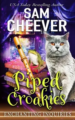 Pfeifende Croakies: Ein magisches Geheimnis mit sprechenden Tieren - Piped Croakies: A Magical Cozy Mystery with Talking Animals