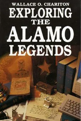 Erforschung der Alamo-Legenden - Exploring Alamo Legends