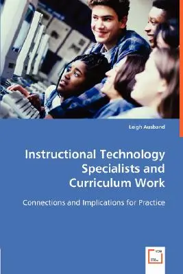 Fachkräfte für Unterrichtstechnologie und Lehrplanarbeit - Instructional Technology Specialists and Curriculum Work
