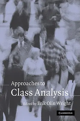 Annäherungen an die Klassenanalyse - Approaches to Class Analysis