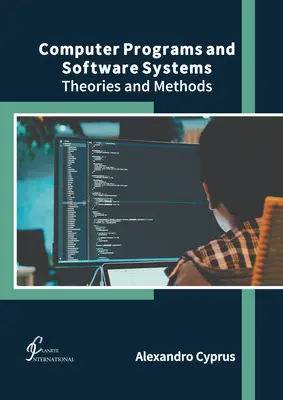 Computerprogramme und Softwaresysteme: Theorien und Methoden - Computer Programs and Software Systems: Theories and Methods