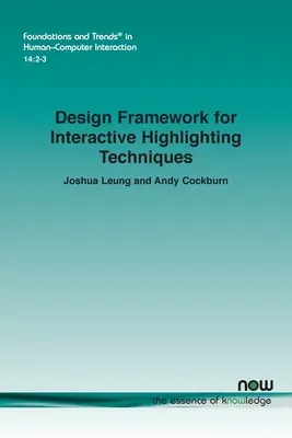 Designrahmen für interaktive Hervorhebungstechniken - Design Framework for Interactive Highlighting Techniques