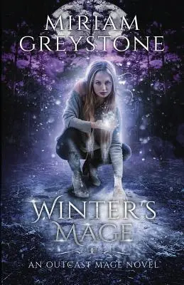 Der Magier des Winters - Winter's Mage