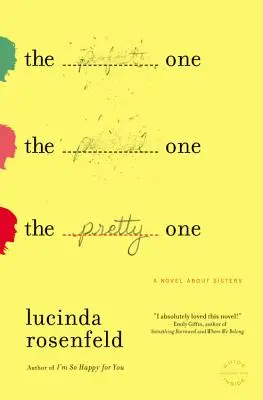The Pretty One: Ein Roman über Schwestern - The Pretty One: A Novel about Sisters