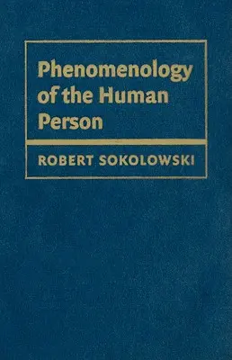 Phänomenologie der menschlichen Person - Phenomenology of the Human Person