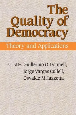 Die Qualität der Demokratie: Theorie und Anwendungen - The Quality of Democracy: Theory and Applications