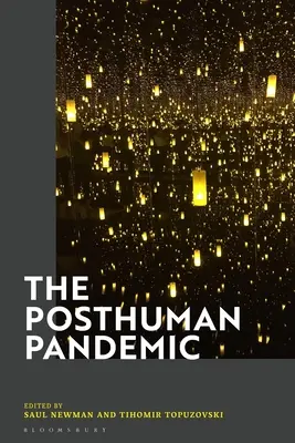 Die posthumane Pandemie - The Posthuman Pandemic