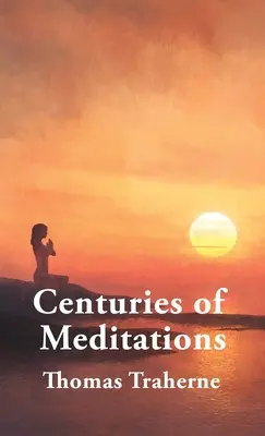 Jahrhunderte der Meditationen HARDCOVER - Centuries of Meditations HARDCOVER
