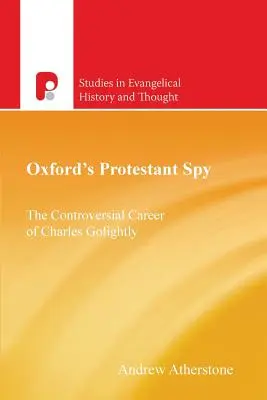 Oxfords protestantischer Spion - Oxford's Protestant Spy