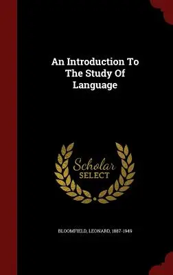 Eine Einführung in das Studium der Sprache - An Introduction To The Study Of Language