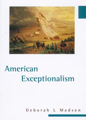 Amerikanischer Exzeptionalismus - American Exceptionalism